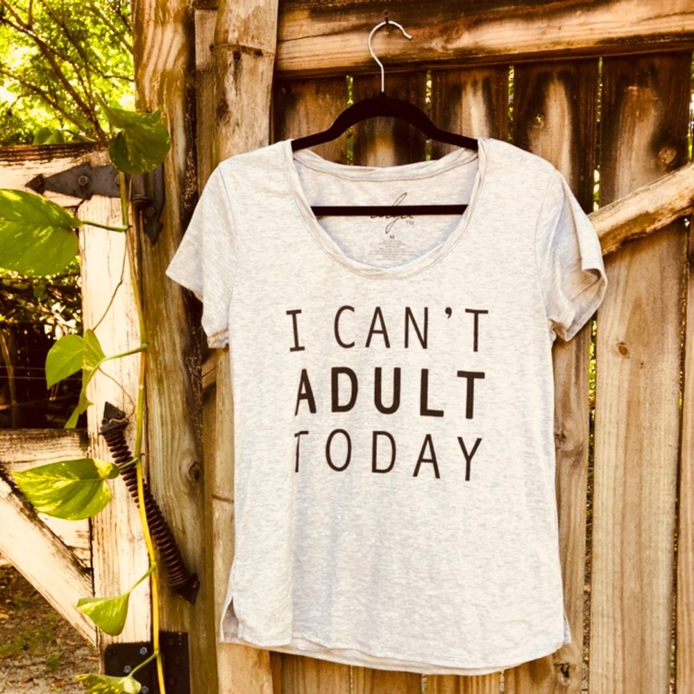 Can’t Adult T-Shirt